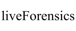 LIVEFORENSICS trademark