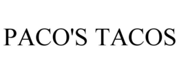 PACO'S TACOS trademark