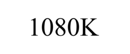 1080K trademark