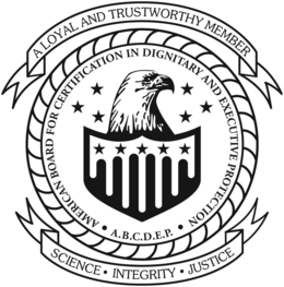 · AMERICAN BOARD FOR CERTIFICATION IN DIGNITARY AND EXECUTIVE PROTECTION A.B.C.D.E.P. A LOYAL AND TRUSTWORTHY MEMBER SCIENCE INTEGRITY JUSTICE trademark