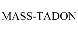MASS-TADON trademark