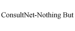 CONSULTNET-NOTHING BUT trademark
