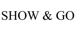 SHOW & GO trademark