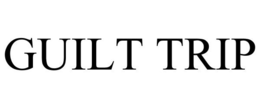 GUILT TRIP trademark