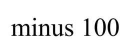 MINUS 100 trademark