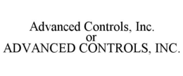 ADVANCED CONTROLS, INC. OR ADVANCED CONTROLS, INC. trademark