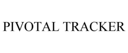 PIVOTAL TRACKER trademark
