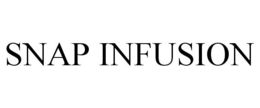 SNAP INFUSION trademark