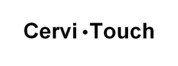 CERVI TOUCH trademark