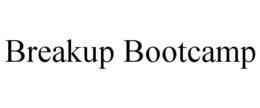 BREAKUP BOOTCAMP trademark
