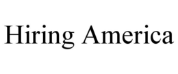 HIRING AMERICA trademark