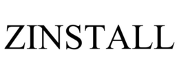 ZINSTALL trademark