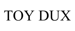 TOY DUX trademark