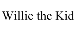 WILLIE THE KID trademark
