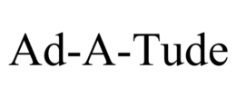 AD-A-TUDE trademark