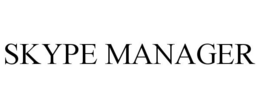 SKYPE MANAGER trademark