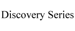 DISCOVERY SERIES trademark