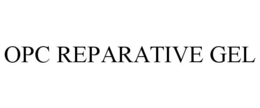 OPC REPARATIVE GEL trademark