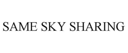 SAME SKY SHARING trademark