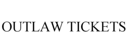 OUTLAW TICKETS trademark