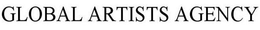 GLOBAL ARTISTS AGENCY trademark