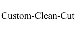 CUSTOM-CLEAN-CUT trademark