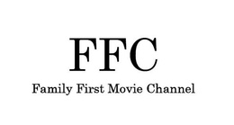 FFC FAMILY FIRST MOVIE CHANNEL trademark