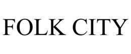 FOLK CITY trademark
