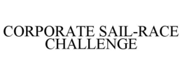 CORPORATE SAIL-RACE CHALLENGE trademark