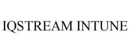 IQSTREAM INTUNE trademark