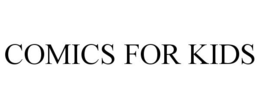 COMICS FOR KIDS trademark