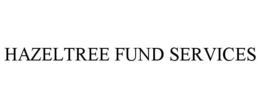 HAZELTREE FUND SERVICES trademark