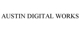 AUSTIN DIGITAL WORKS trademark