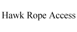 HAWK ROPE ACCESS trademark