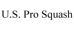 U.S. PRO SQUASH trademark