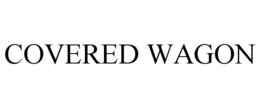 COVERED WAGON trademark