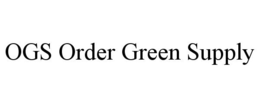 OGS ORDER GREEN SUPPLY trademark