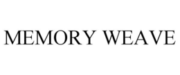 MEMORY WEAVE trademark