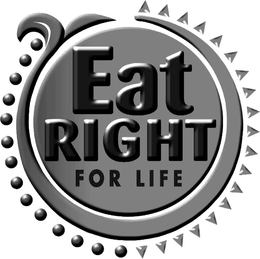 EAT RIGHT FOR LIFE trademark