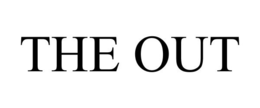 THE OUT trademark