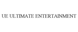 UE ULTIMATE ENTERTAINMENT trademark