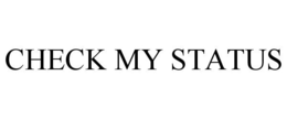 CHECK MY STATUS trademark
