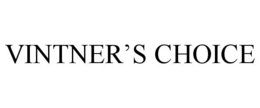 VINTNER'S CHOICE trademark