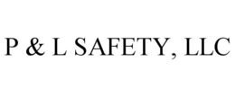 P & L SAFETY, LLC trademark