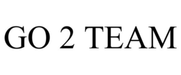 GO 2 TEAM trademark