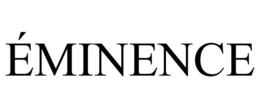 ÉMINENCE trademark