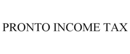 PRONTO INCOME TAX trademark