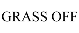 GRASS OFF trademark