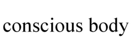 CONSCIOUS BODY trademark