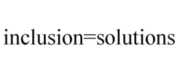 INCLUSION=SOLUTIONS trademark